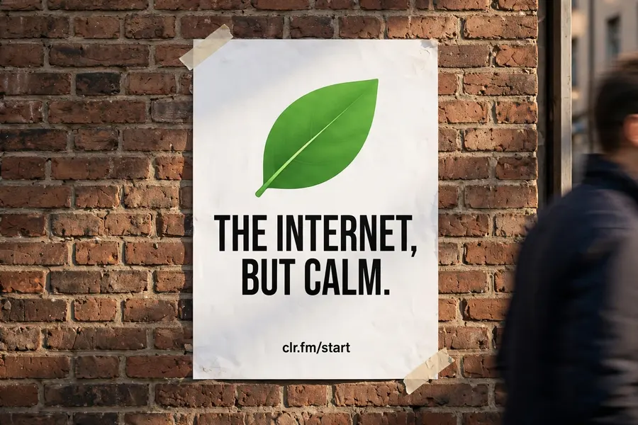 Street poster with the Clear leaf and the words THE INTERNET, BUT CALM